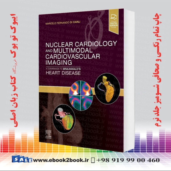 کتاب Nuclear Cardiology And Multimodal Cardiovascular Imaging