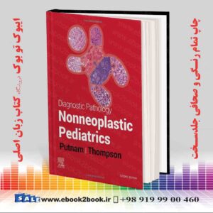 کتاب Diagnostic Pathology: Nonneoplastic Pediatrics 2nd Edition