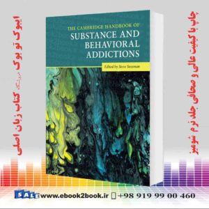 کتاب The Cambridge Handbook of Substance and Behavioral Addictions