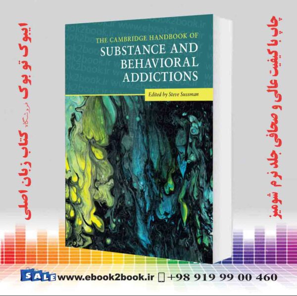 کتاب The Cambridge Handbook Of Substance And Behavioral Addictions