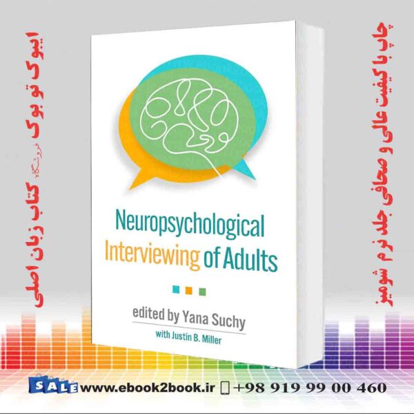 کتاب Neuropsychological Interviewing Of Adults