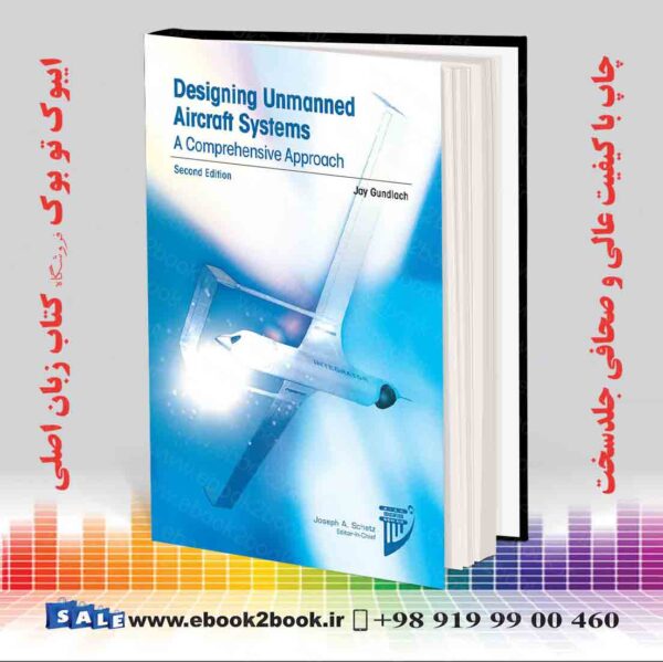 کتاب Designing Unmanned Aircraft Systems 2Nd Edition