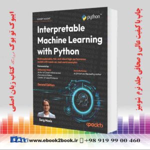 کتاب Interpretable Machine Learning with Python, 2nd Edition