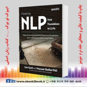 کتاب Mastering NLP from Foundations to LLMs