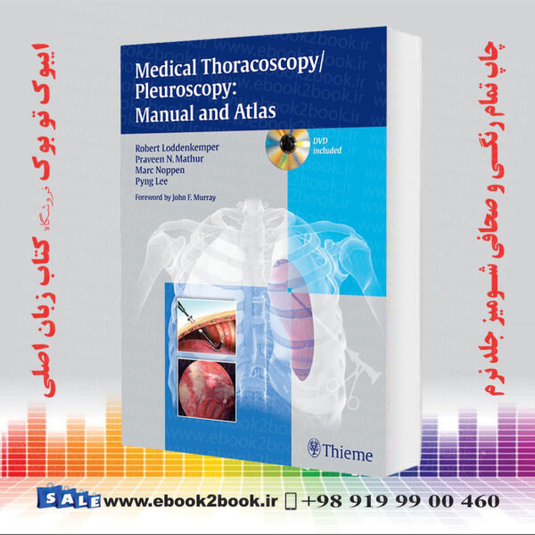 کتاب Medical Thoracoscopy / Pleuroscopy: Manual And Atlas