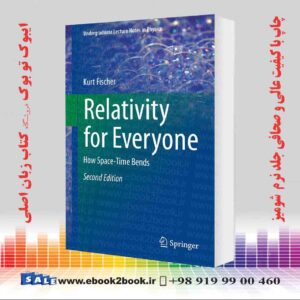 کتاب Relativity for Everyone: How Space-Time Bends 2nd Edition
