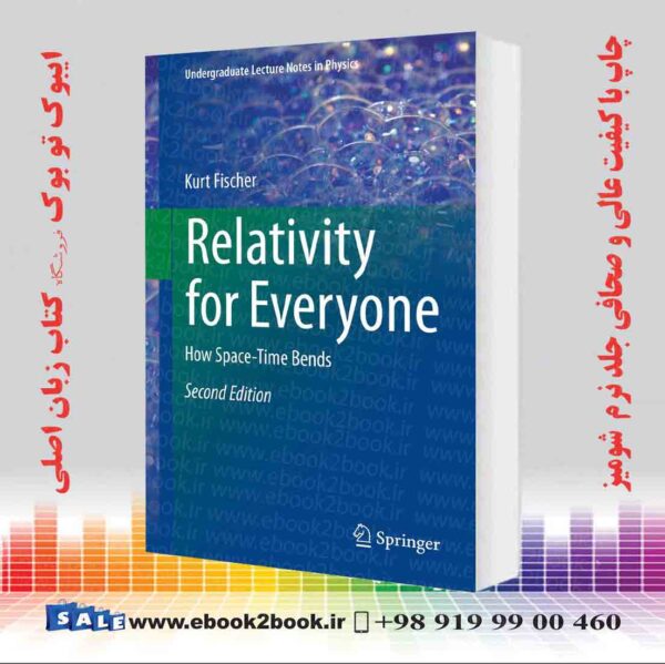 کتاب Relativity For Everyone: How Space-Time Bends 2Nd Edition