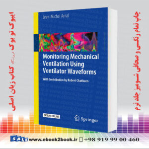 کتاب Monitoring Mechanical Ventilation Using Ventilator Waveforms