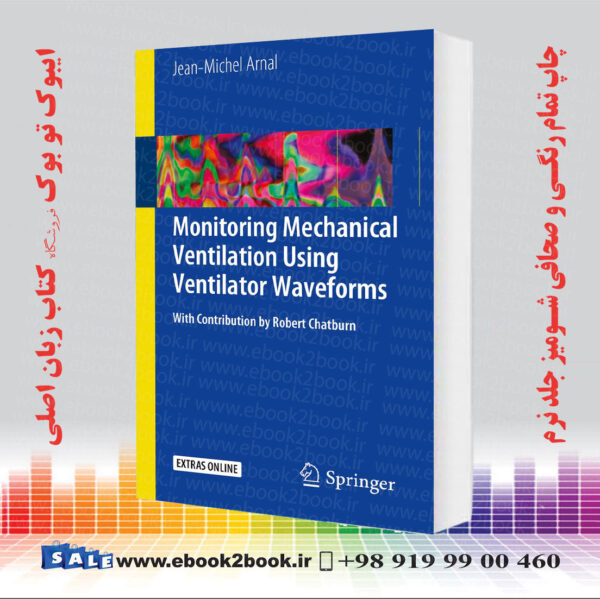 کتاب Monitoring Mechanical Ventilation Using Ventilator Waveforms