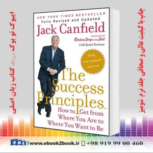 کتاب The Success Principles(TM) - 10th Anniversary Edition