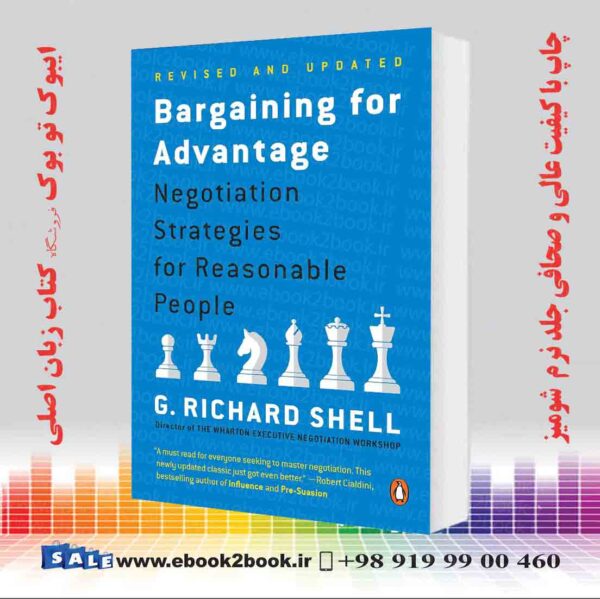 کتاب Bargaining For Advantage: Negotiation Strategies For Reasonable People