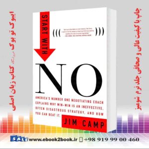 کتاب Start with NO...The Negotiating Tools that the Pros Don't Want You to Know
