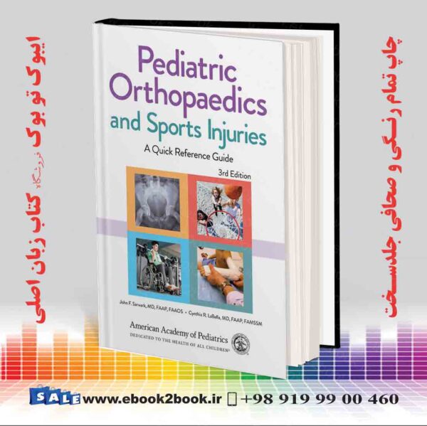 کتاب Pediatric Orthopaedics And Sports Injuries: A Quick Reference Guide 3Rd Edition