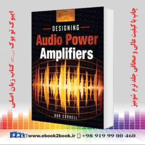 کتاب Designing Audio Power Amplifiers