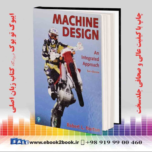 کتاب Machine Design: An Integrated Approach 6Th Edition