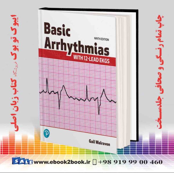 کتاب Basic Arrhythmias With 12-Lead Ekgs 9Th Edition