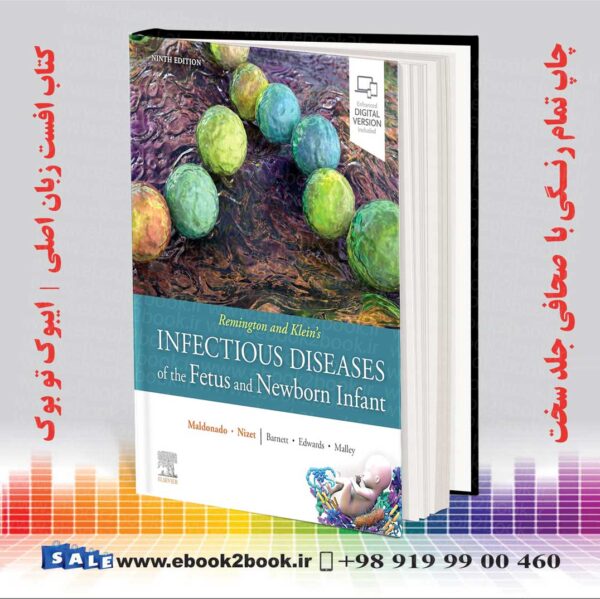 کتاب Remington And Klein'S Infectious Diseases Of The Fetus And Newborn Infant 9Th Edition