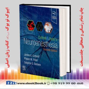 کتاب Cottrell and Patel's Neuroanesthesia 7th Edition