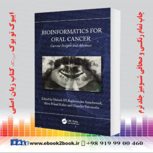 کتاب Bioinformatics for Oral Cancer: Current Insights and Advances