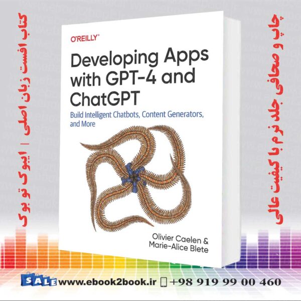 کتاب Developing Apps With Gpt-4 And Chatgpt