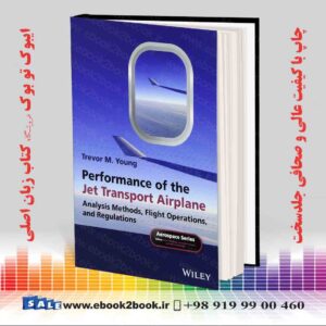 کتاب Performance of the Jet Transport Airplane
