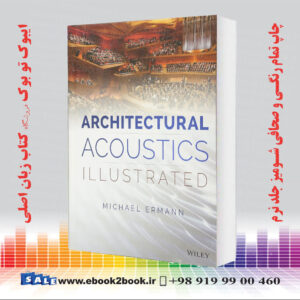 کتاب Architectural Acoustics Illustrated