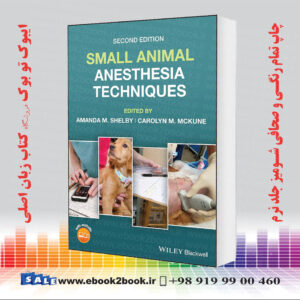 کتاب Small Animal Anesthesia Techniques 2nd Edition