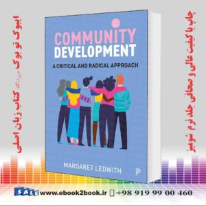 کتاب Community Development: A Critical and Radical Approach Third Edition