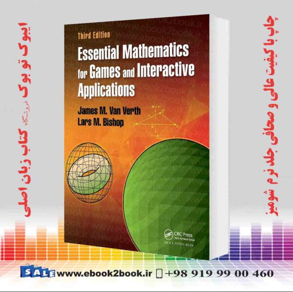 کتاب Essential Mathematics For Games And Interactive Applications 3Rd Edition