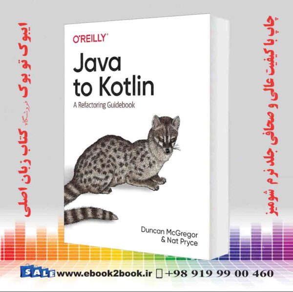 کتاب Java To Kotlin: A Refactoring Guidebook