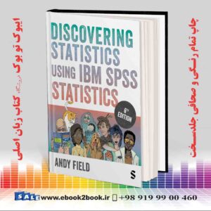 کتاب Discovering Statistics Using IBM SPSS Statistics Sixth Edition