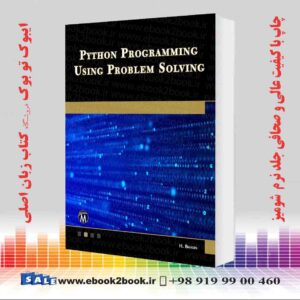 کتاب Python Programming Using Problem Solving