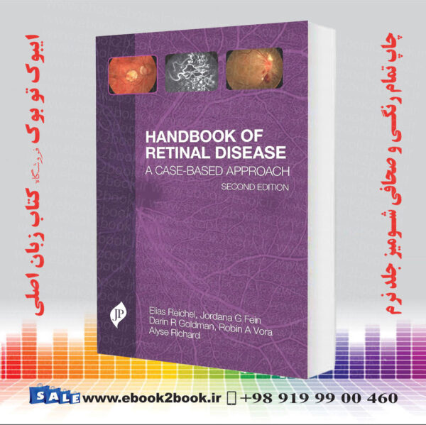 کتاب Handbook Of Retinal Disease A Cased-Based Approach 2Nd Edition