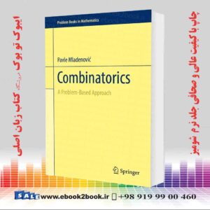 کتاب Combinatorics: A Problem-Based Approach