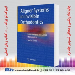 کتاب Aligner Systems in Invisible Orthodontics