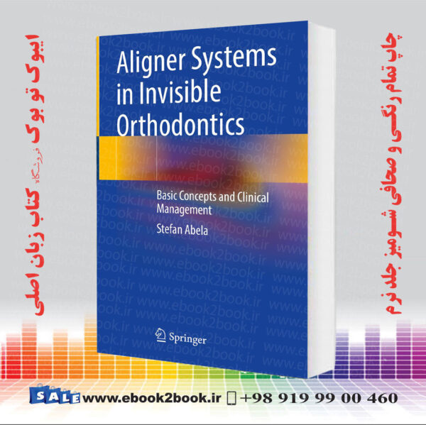 کتاب Aligner Systems In Invisible Orthodontics