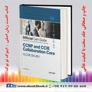 کتاب CCNP and CCIE Collaboration Core CLCOR 350-801