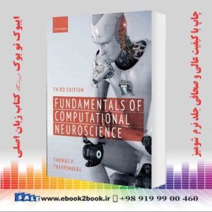 کتاب Fundamentals of Computational Neuroscience Third Edition