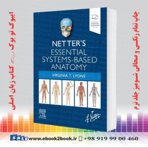 کتاب Netter’s Essential Systems-Based Anatomy