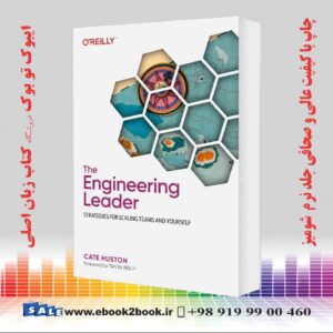 کتاب The Engineering Leader: Strategies for Scaling Teams and Yourself