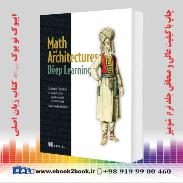 کتاب Math And Architectures Of Deep Learning