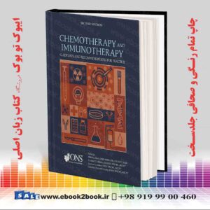 کتاب Chemotherapy and Immunotherapy Guidelines and Recommendations for Practic Second Edition