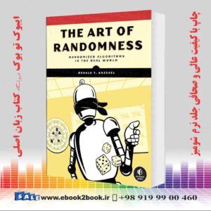 کتاب The Art of Randomness: Randomized Algorithms in the Real World