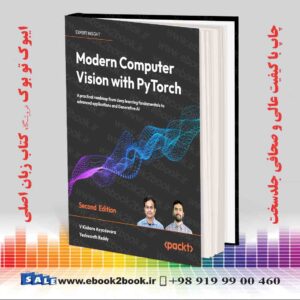 کتاب Modern Computer Vision with PyTorch 2nd Edition