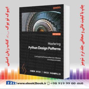 کتاب Mastering Python Design Patterns 3rd Edition