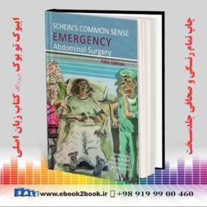 کتاب Schein's Common Sense Emergency Abdominal Surgery 5th Edition