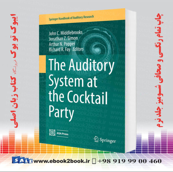 کتاب The Auditory System At The Cocktail Party