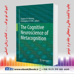 کتاب The Cognitive Neuroscience of Metacognition