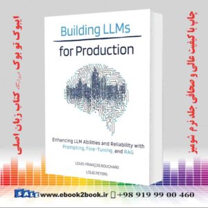 کتاب Building LLMs for Production