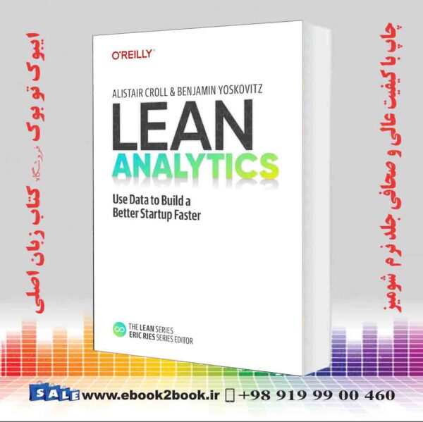 کتاب Lean Analytics: Use Data To Build A Better Startup Faster